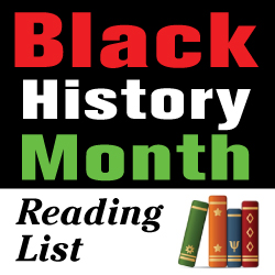 Black History Month Reading List – 30 Titles for Grades K-12