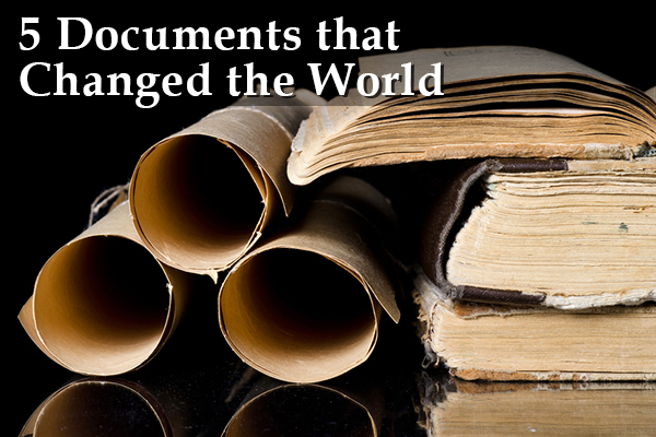 5 Historical Documents that Changed the World