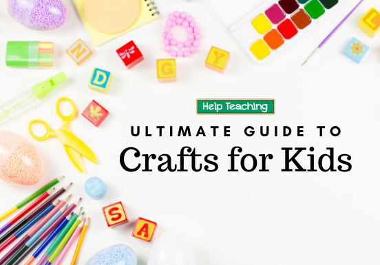 Ultimate Guide to Crafts for Kids