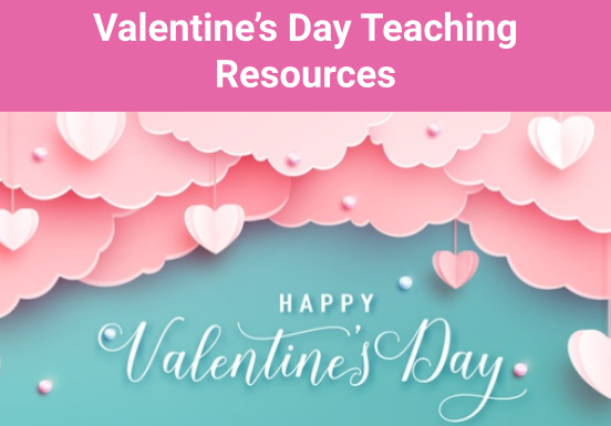 Valentine's Day Teaching Resources