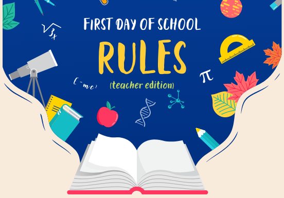 5 Rules for Teachers on the First Day of School