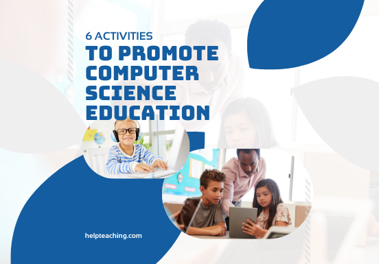 6 activities to promote computer science education