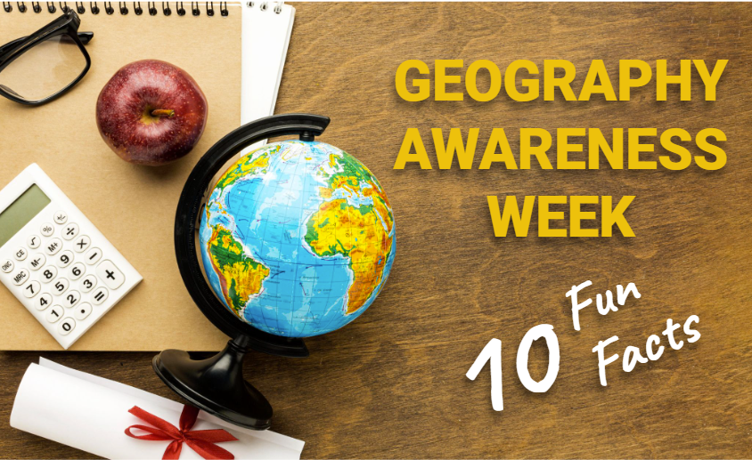 Geography Awareness Week Facts